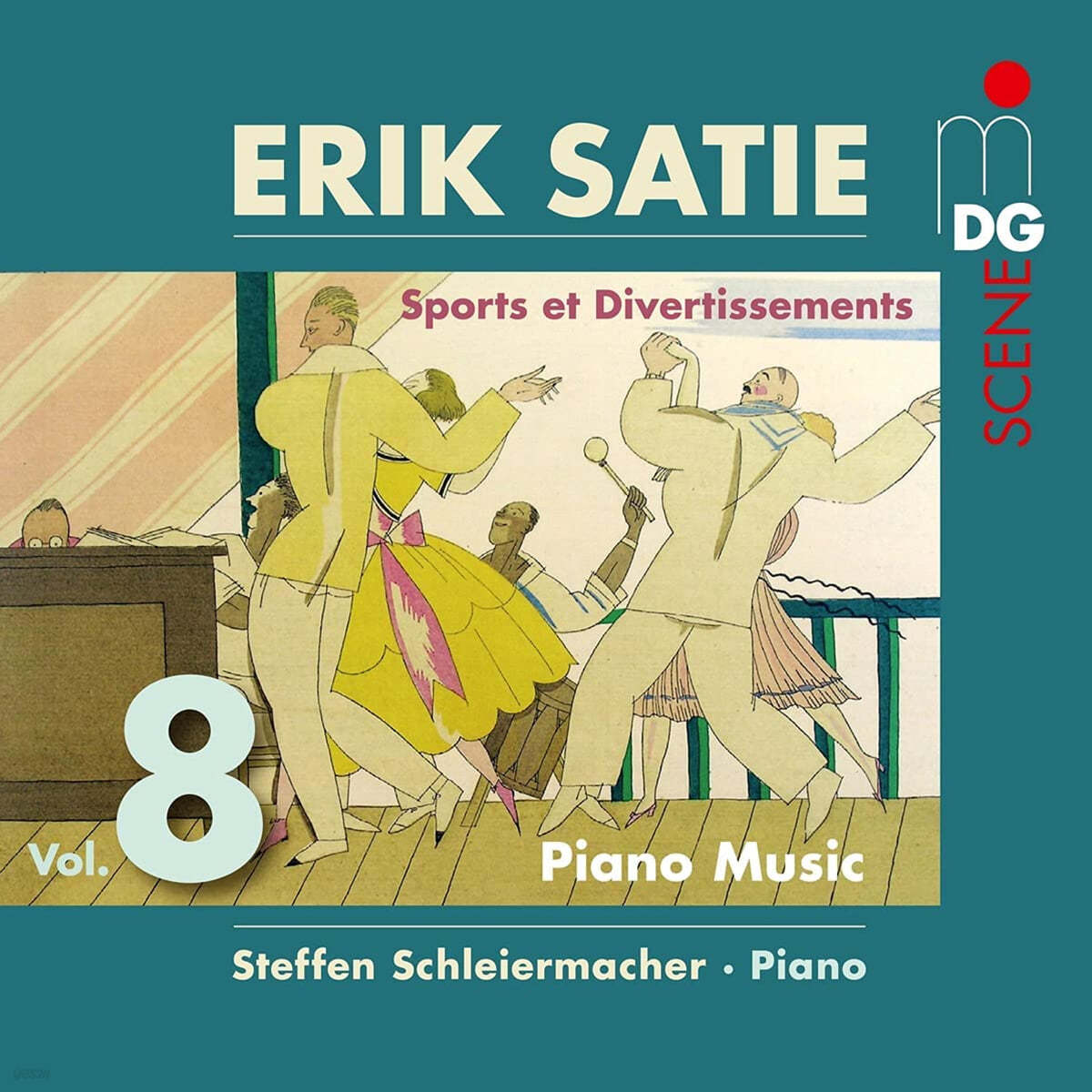 Steffen Schleiermacher 에릭 사티: 피아노 작품 8집 (Erik Satie: Piano Music Vol. 8)