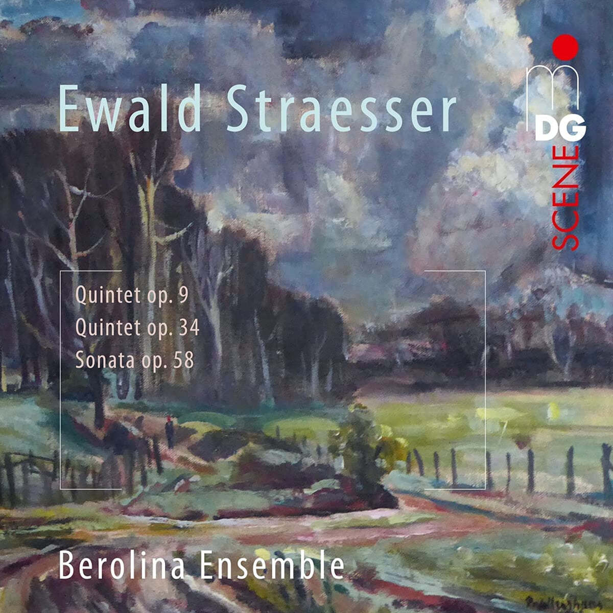 Berlolina Ensemble 에발트 슈트라세: 클라리넷 5중주, 소나타, 목관 5중주 (Ewald Straesser: Quintets For Wind, Sontata)