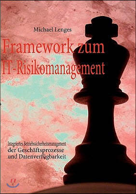 Framework Zum It-Risikomanagement