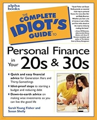 The Complete Idiots Guide to Personal Finance in Your 20s and 30s