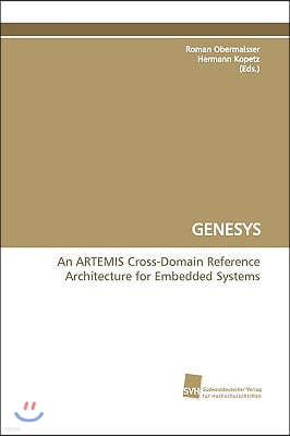 Genesys an Artemis Cross-Domain Reference Architecture for Embedded Systems