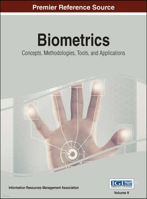 Biometrics: Concepts, Methodologies, Tools, and Applications, VOL 2
