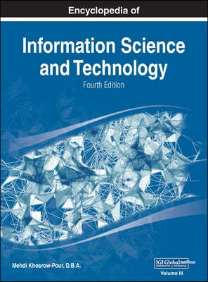 Encyclopedia of Information Science and Technology, Fourth Edition, VOL 3
