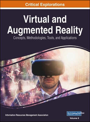 Virtual and Augmented Reality: Concepts, Methodologies, Tools, and Applications, VOL 2