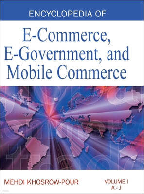 Encyclopedia of E-Commerce, E-Government, and Mobile Commerce (Volume 1)