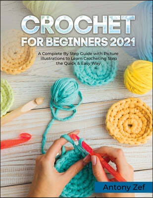 Crochet for Beginners 2021