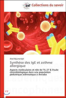 Synth?se Des IGE Et Asthme Allergique