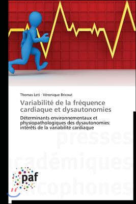 Variabilit? de la Fr?quence Cardiaque Et Dysautonomies