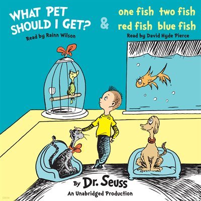 What Pet Should I Get? and One Fish Two Fish Red Fish Blue Fish (Dr.Seuss ͼ)