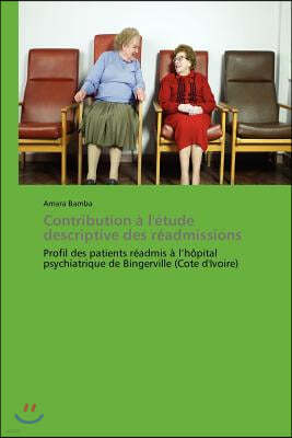 Contribution ? l'?tude Descriptive Des R?admissions