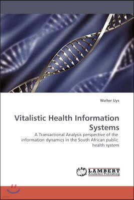 Vitalistic Health Information Systems