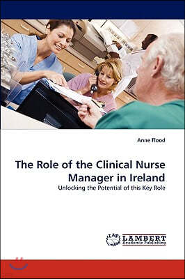 The Role of the Clinical Nurse Manager in Ireland