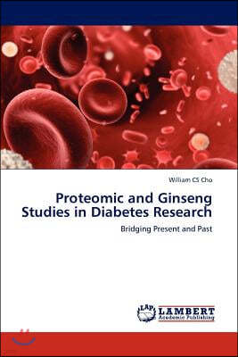 Proteomic and Ginseng Studies in Diabetes Research