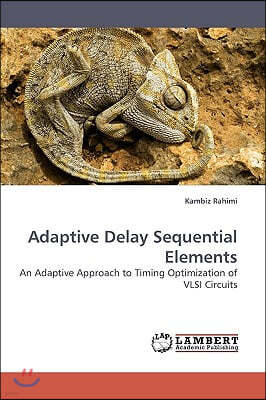 Adaptive Delay Sequential Elements