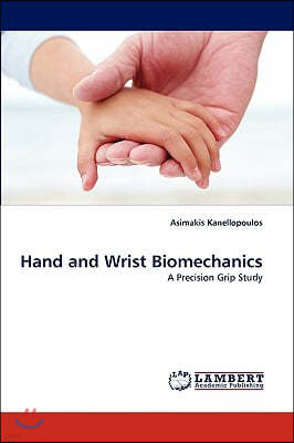 Hand and Wrist Biomechanics