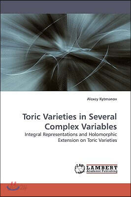 Toric Varieties in Several Complex Variables