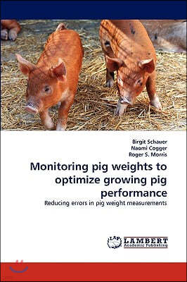 Monitoring Pig Weights to Optimize Growing Pig Performance