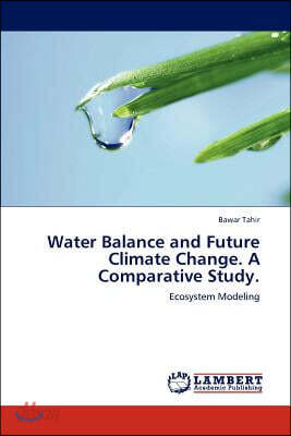 Water Balance and Future Climate Change. a Comparative Study.