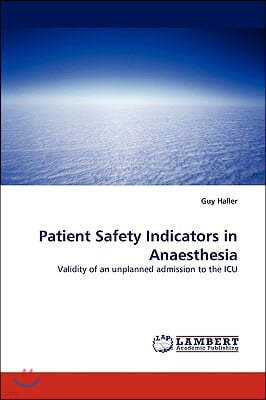 Patient Safety Indicators in Anaesthesia