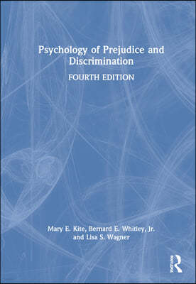 Psychology of Prejudice and Discrimination