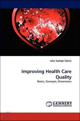 Improving Health Care Quality