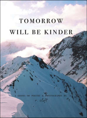 tomorrow will be kinder