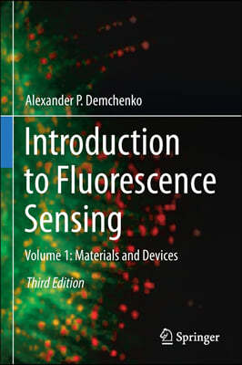 Introduction to Fluorescence Sensing: Volume 1: Materials and Devices