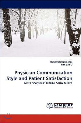 Physician Communication Style and Patient Satisfaction