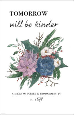 tomorrow will be kinder