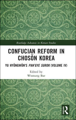 Confucian Reform in Chosŏn Korea