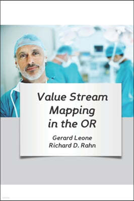 Value Stream Mapping in the OR