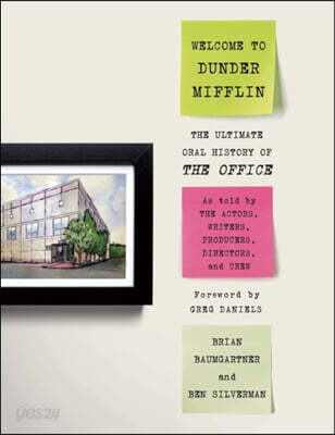 Welcome to Dunder Mifflin: The Ultimate Oral History of The Office