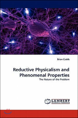 Reductive Physicalism and Phenomenal Properties