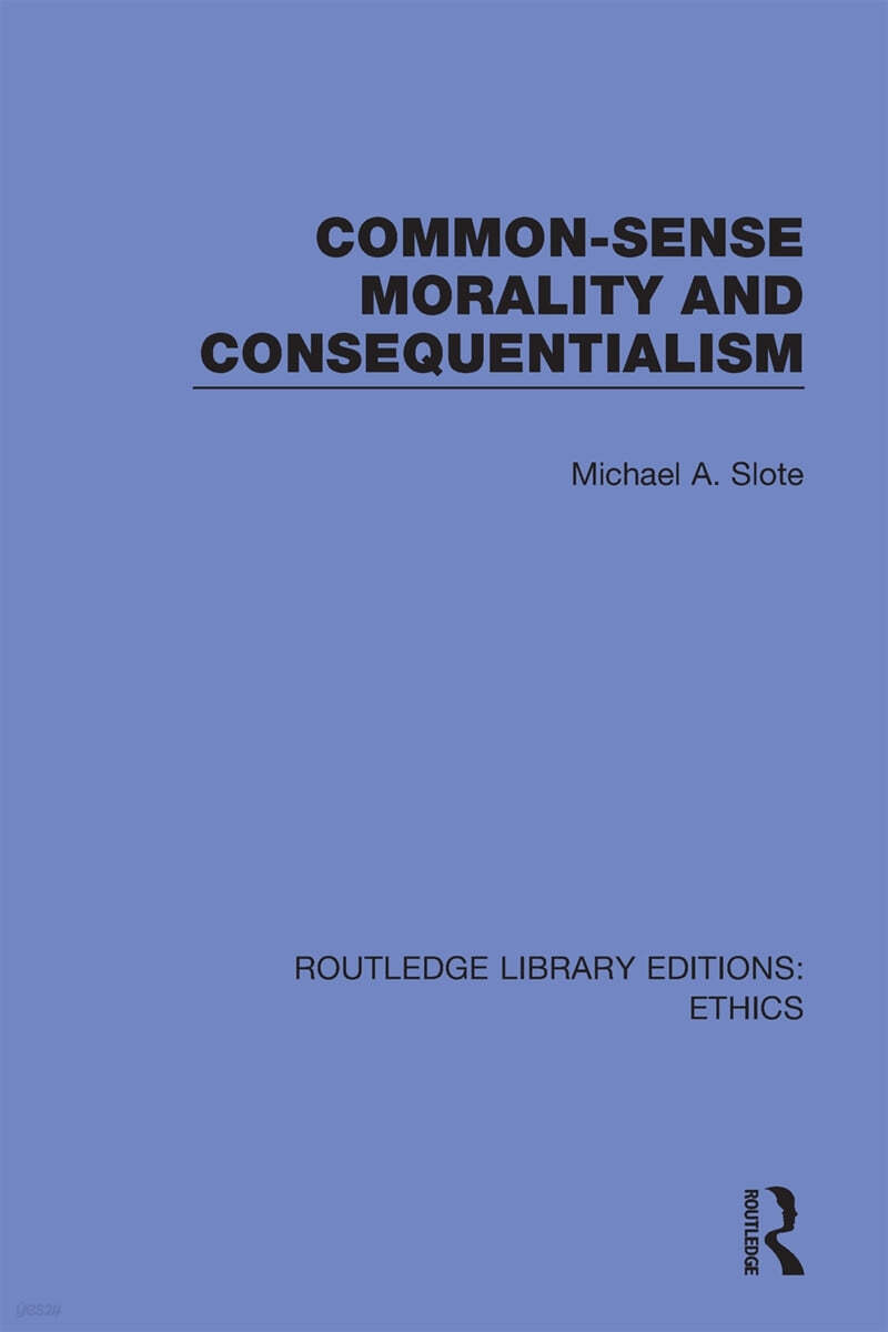 Common-Sense Morality and Consequentialism