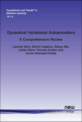 Dynamical Variational Autoencoders: A Comprehensive Review
