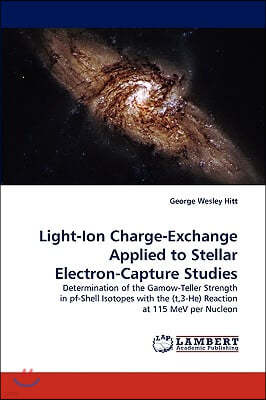 Light-Ion Charge-Exchange Applied to Stellar Electron-Capture Studies