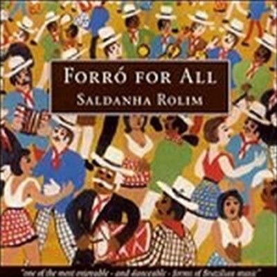 [미개봉] Saldanha Rolim / Forro for All (모든 이를 위한 포로) (수입)