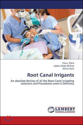 Root Canal Irrigants