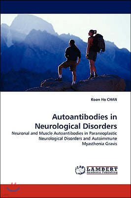 Autoantibodies in Neurological Disorders