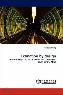 Extinction by design