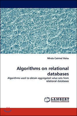 Algorithms on Relational Databases
