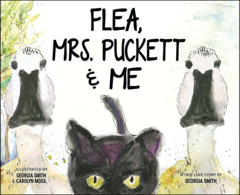 Flea, Mrs. Puckett & Me