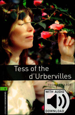 Oxford Bookworms Library: Level 6:: Tess of the d'Ubervilles audio pack