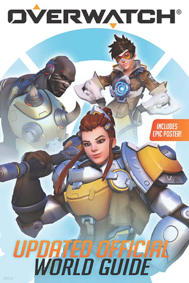 Overwatch: Updated Official World Guide