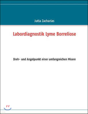 Labordiagnostik Lyme Borreliose