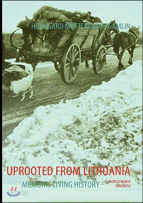 Uprooted from Lithuania