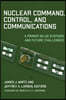 Nuclear Command, Control, and Communications