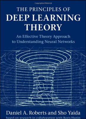 The Principles of Deep Learning Theory