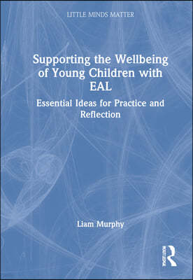 Supporting the Wellbeing of Young Children with EAL