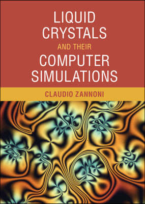 Liquid Crystals and Their Computer Simulations